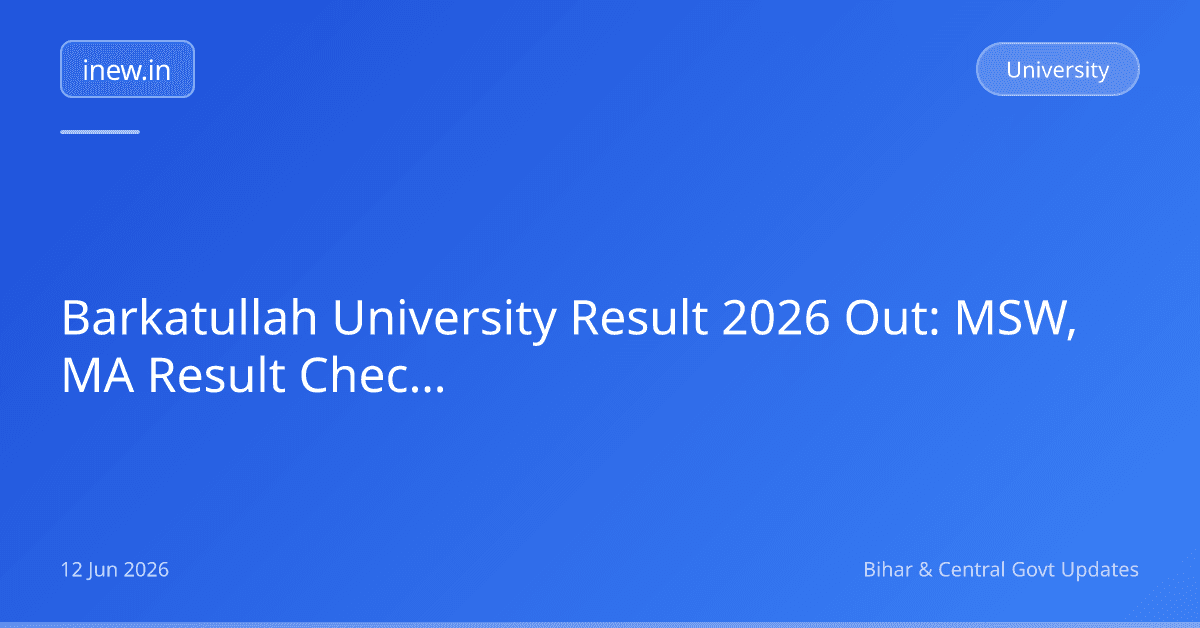 Barkatullah University Result 2026 Out: MSW, MA Result Check Karein