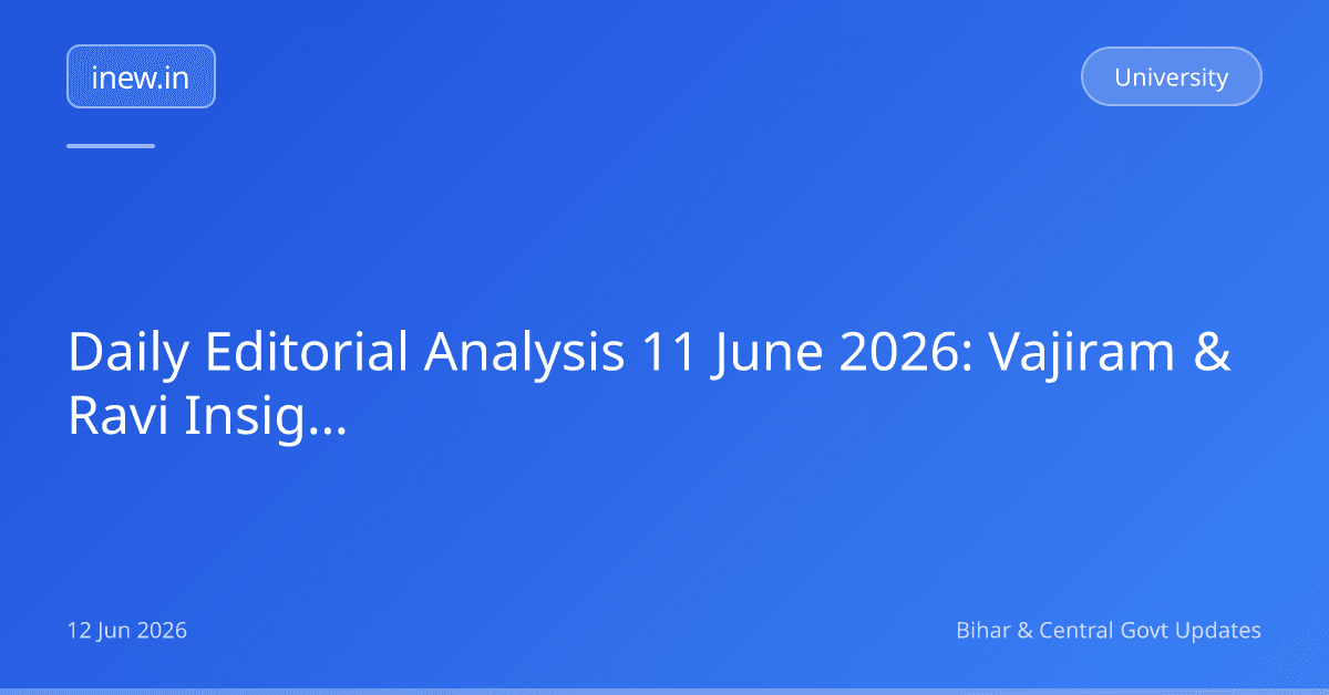 Daily Editorial Analysis 11 June 2026: Vajiram & Ravi Insights