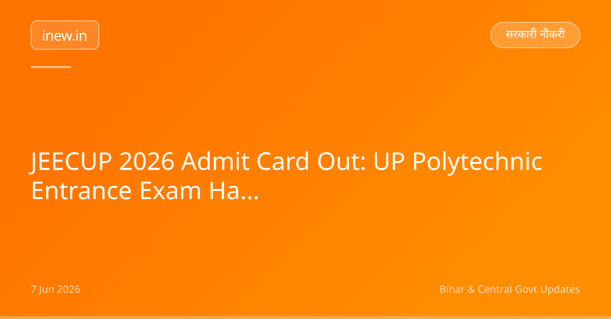 JEECUP 2026 Admit Card Out: UP Polytechnic Entrance Exam Hall Ticket Download