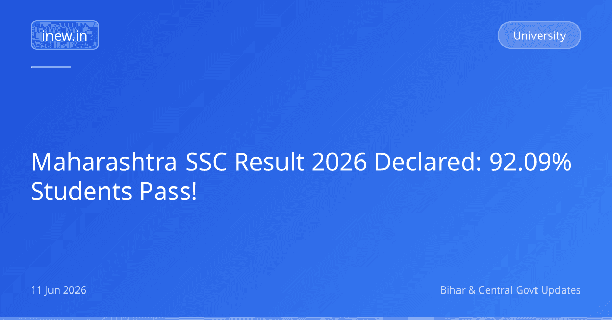 Maharashtra SSC Result 2026 Declared: 92.09% Students Pass!