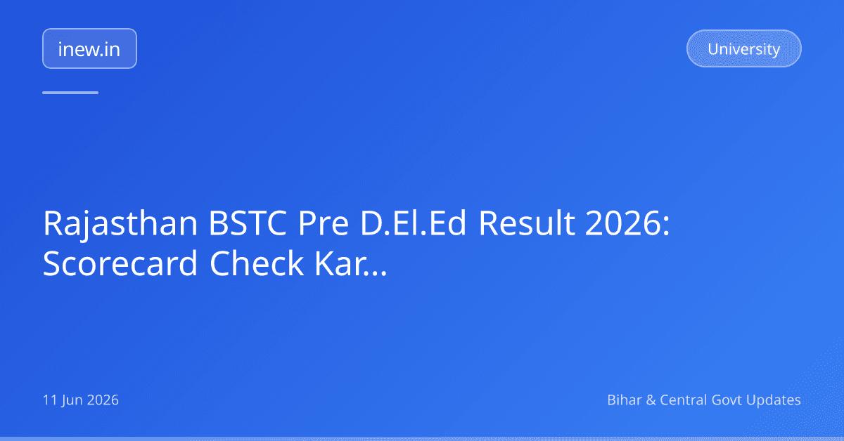 Rajasthan BSTC Pre D.El.Ed Result 2026: Scorecard Check Karein