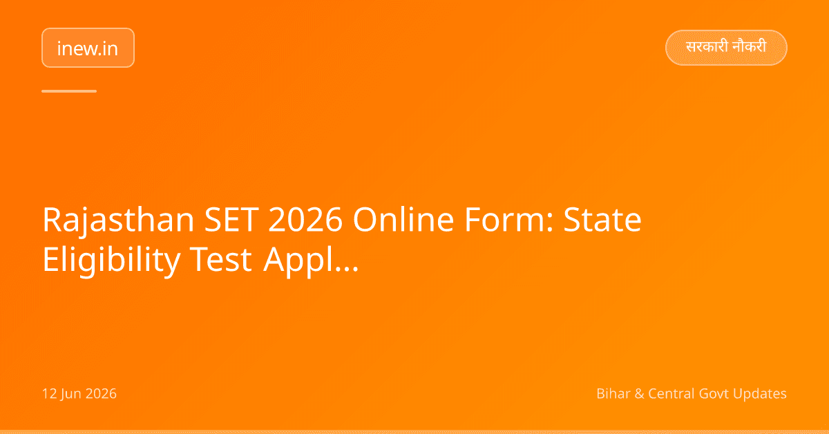 Rajasthan SET 2026 Online Form: State Eligibility Test Apply Karein